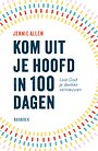 Kom uit je hoofd in 100 dagen