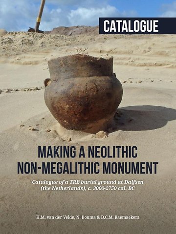 Making a Neolithic non-megalithic monument - Catalogue