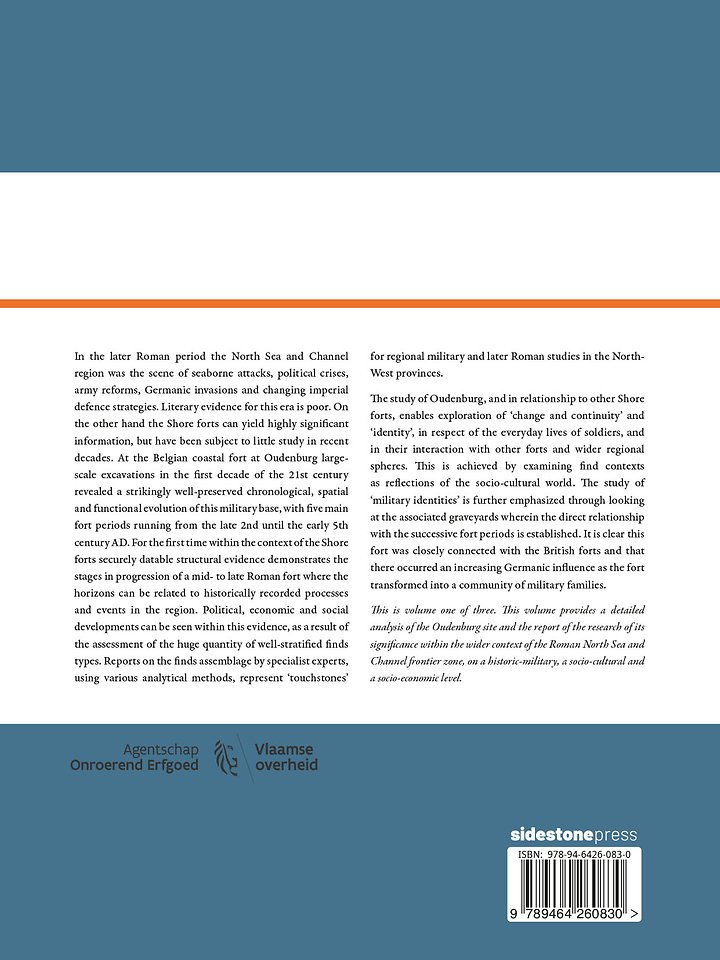 Change and continuity at the Roman coastal fort at Oudenburg from the late 2nd until the early 5th century AD