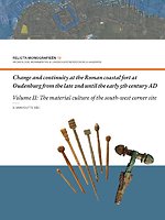 Change and continuity at the Roman coastal fort at Oudenburg from the late 2nd until the early 5th century AD