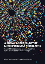 A Social Archaeology of Kinship in Iberia and Beyond