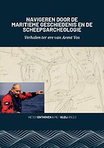 Navigeren door de maritieme geschiedenis en de scheepsarcheologie