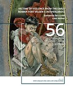 Victims of Violence from the early Roman fort Velsen 1 (Netherlands)