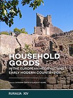 Household goods in the European Medieval and Early Modern Countryside