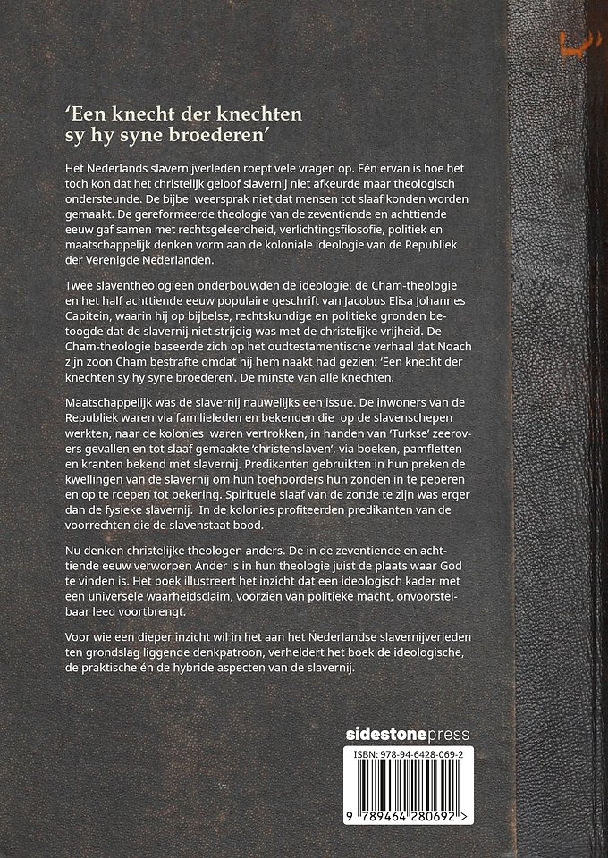 ‘Een knecht der knechten sy hy syne broederen’