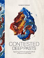 Contested Deep Pasts