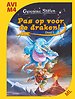 Pas op voor de draken!