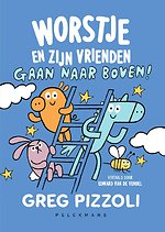 Worstje en zijn vrienden gaan naar boven