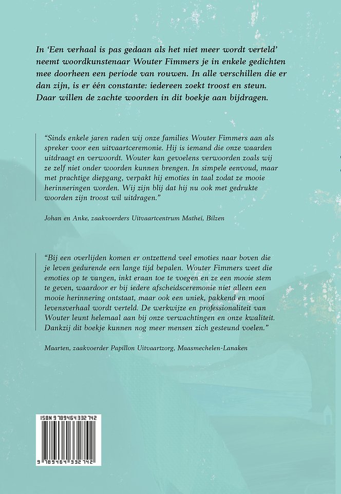 Een verhaal is pas gedaan als het niet meer wordt verteld