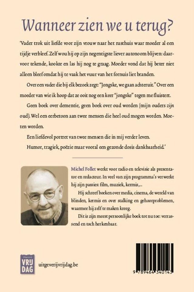 Wanneer zien wij u terug?