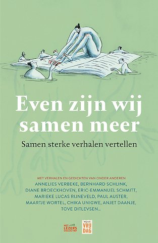 Even zijn wij samen meer