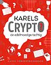 Karels Crypto: de edelmoedige tachtig