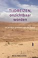 Tijdreizen, onzichtbaar worden Tijdreizen, onzichtbaar worden