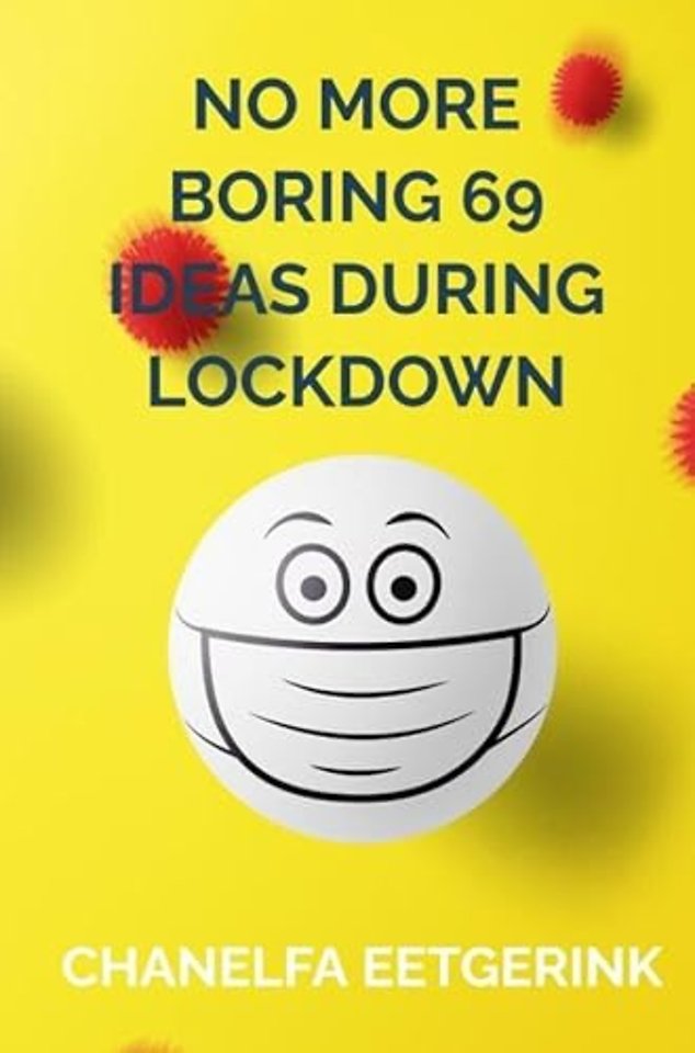 NO MORE BORING 68 IDEAS DURING LOCKDOWN