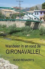 Wandelen in en rond de Gironavallei