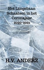 Het Langebaan Schaatsen in het Coronajaar