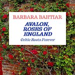 Avalon, Roses of England