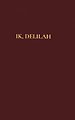 Ik, Delilah
