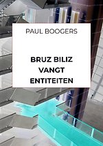 Bruz Biliz vangt entiteiten