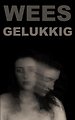 Wees Gelukkig