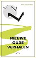 Nieuwe Oude Verhalen