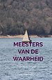 Meesters van de waarheid