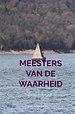Meesters van de waarheid