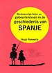 Merkwaardige feiten en gebeurtenissen in de geschiedenis van SPANJE