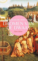 Het Magische Hert en de dromen van de Dwaas
