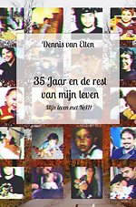 35 Jaar en de rest van mijn Leven