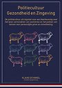 Politiecultuur, Gezondheid en Zingeving Politiecultuur, Gezondheid en Zingeving