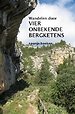 VIER ONBEKENDE BERGKETENS