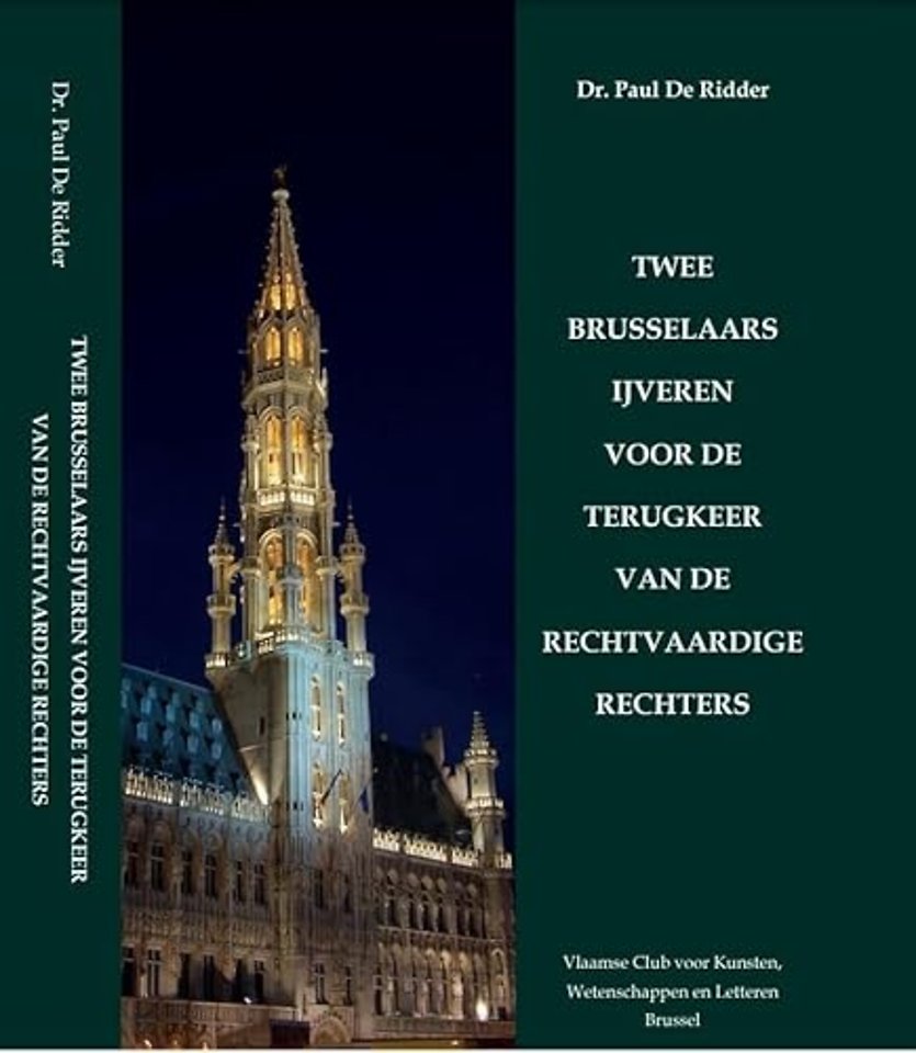 Twee Brusselaars ijveren voor de terugkeer van de rechtvaardige rechters