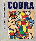 Cobra – A Pictorial and Poetic Revolution