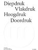 Diepdruk vlakdruk hoogdruk doordruk