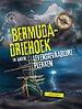 De Bermudadriehoek en andere gevaarlijke plekken