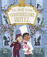 Een dief in het Verrukkelijke Hotel