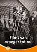 Films van vroeger tot nu