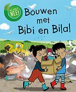 Bouwen met Bibi en Bilal