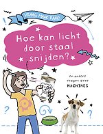 Hoe kan licht door staal snijden?