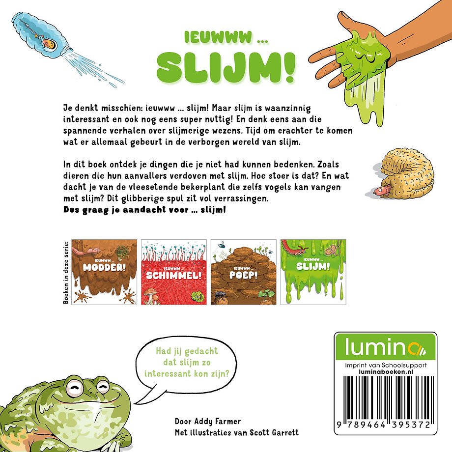 Slijm!