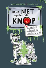 Druk niet op de rode knop anders barst de vulkaan uit