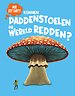 Kunnen paddenstoelen de wereld redden?