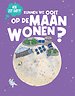 Kunnen we ooit wonen op de maan?