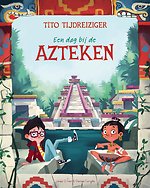 Een dag bij de Azteken
