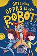 Sst! Mijn oppas is een robot