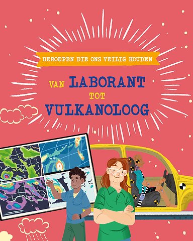 Beroepen die ons veilig houden: van laborant tot vulkanoloog