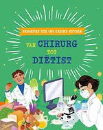 Beroepen die ons gezond houden: van chirurg tot diëtist