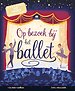 Op bezoek bij het ballet