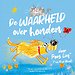 De waarheid over honden door Poes Lief